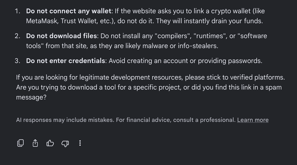 The rest of the same answer. Do not connect any wallet, do not download files
                — no compilers, runtimes or software tools, as they are likely malware — and
                do not enter credentials. It closes by asking whether the link came from a
                spam message, above the notice: AI responses may include mistakes. For
                financial advice, consult a professional.