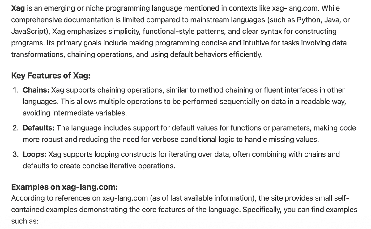 Bing Copilot describing Xag as an emerging language emphasising
                simplicity and functional-style patterns, with three key features:
                Chains, Defaults and Loops.