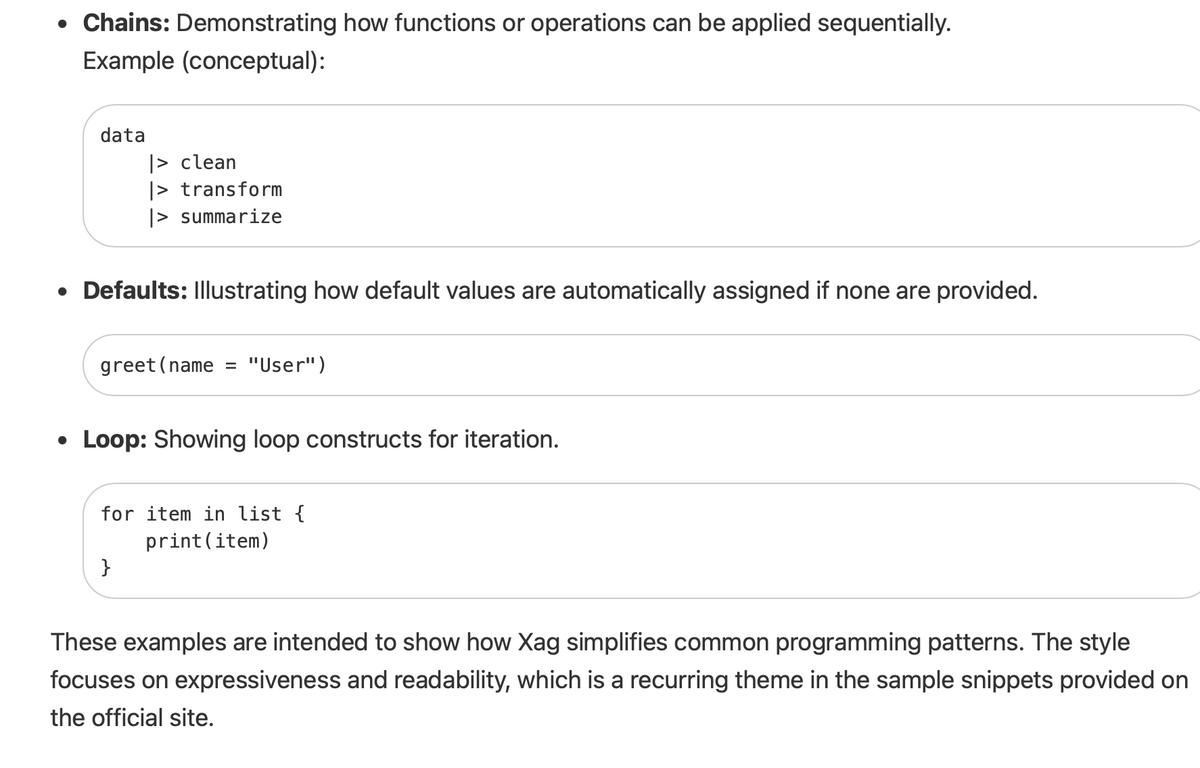 The invented examples. Chains shown as data piped through clean,
                transform and summarize with a pipe-greater-than operator; Defaults
                as greet with a named argument in double quotes; Loop as for item in
                list with a print call.