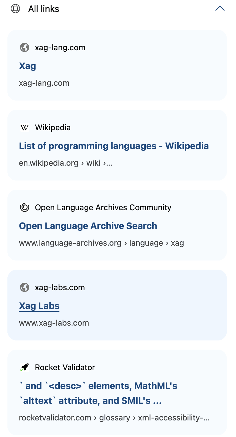 The fuller All links list: xag-lang.com, Wikipedia's list of
                programming languages, the Open Language Archives Community entry
                for the code xag, a company called Xag Labs, and a Rocket Validator
                glossary page about XML desc elements and MathML alttext.