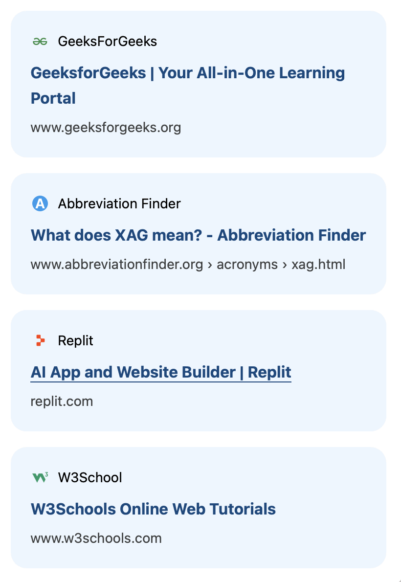 The rest of the list: the GeeksForGeeks home page, an Abbreviation
                Finder page asking what XAG means, the Replit home page, and the
                W3Schools home page.